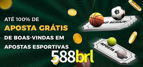 588brl Ate 100% de Aposta Gratis